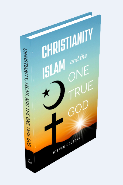 Christianity, Islam, and the One True God (Hardback)