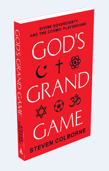God's Grand Game: Divine Sovereignty and the Cosmic Playground (Paperback)