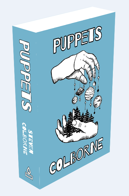 Puppets: Four Major Works by Philosopher Steven Colborne (Paperback)